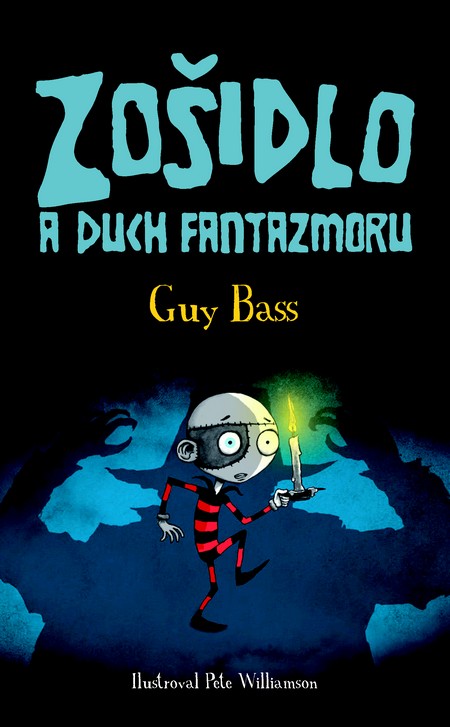 Zošidlo a duch Fantazmoru - Guy Bass,Oľga Kraľovičová