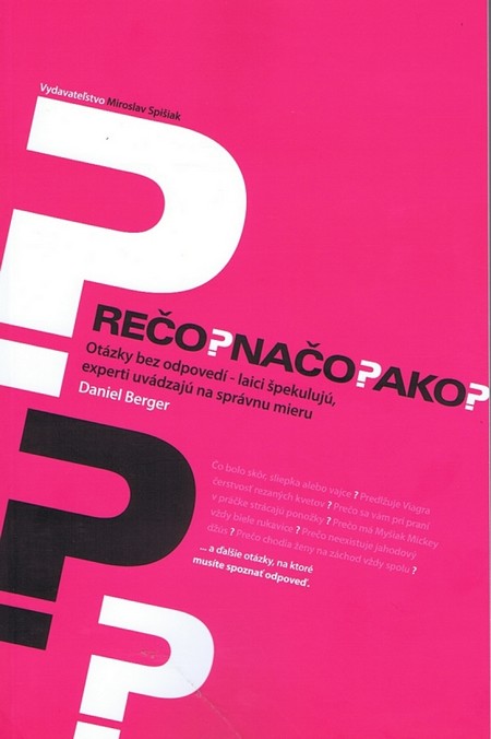 Prečo? Načo? Ako? kúpite na Gorila.sk