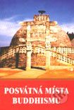 Kniha Posvátná místa buddhismu