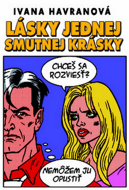 Lásky jednej smutnej krásky kúpite na Gorila.sk