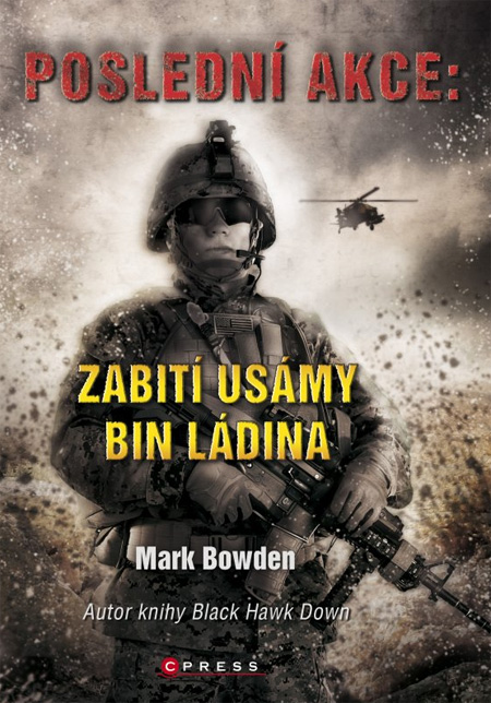 Kniha Poslední akce: Zabití Usámy bin Ládina