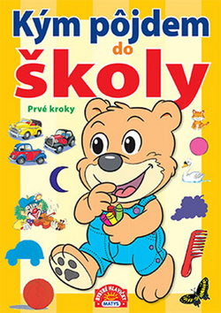 Kniha Kým pôjdem do školy