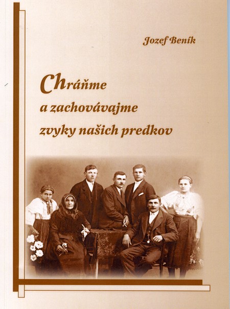 Kniha Chráňme a zachovávajme zvyky našich predkov