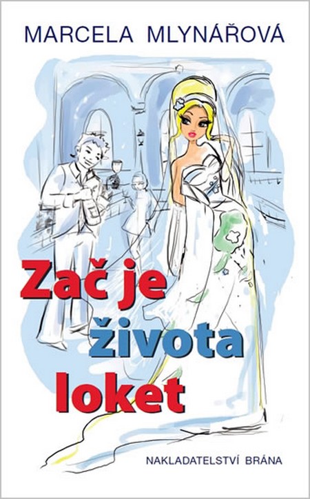 Kniha Zač je života loket