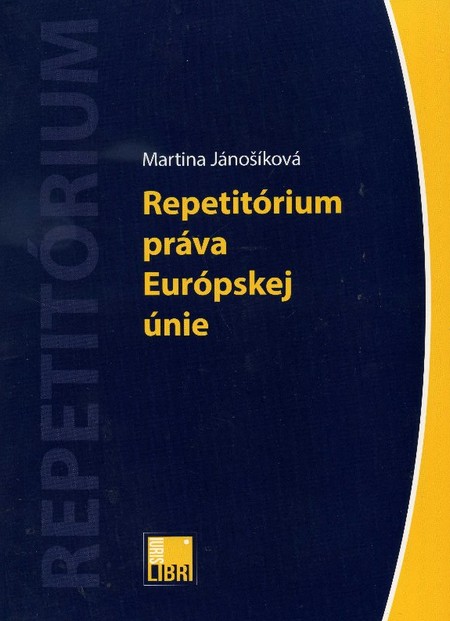 Kniha Repetitórium práva Európskej únie