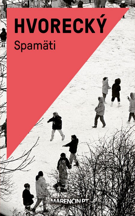 Spamäti - Michal Hvorecký kúpite na Gorila.sk