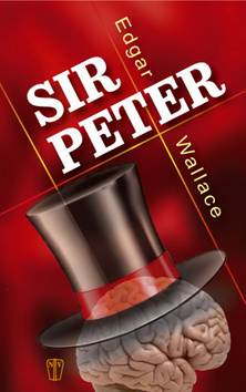 Sir Petr - Edgar Wallace kúpite na Gorila.sk