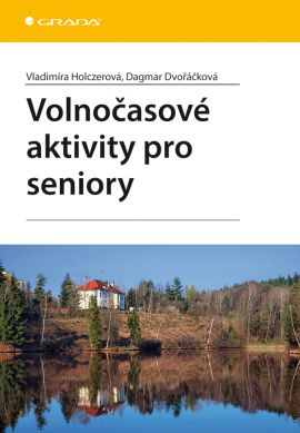 Kniha Volnočasové aktivity pro seniory