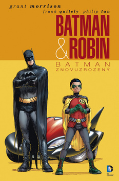 Kniha Batman &; Robin - Batman znovuzrozený