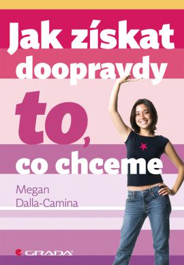 Kniha Jak získat doopravdy to, co chceme