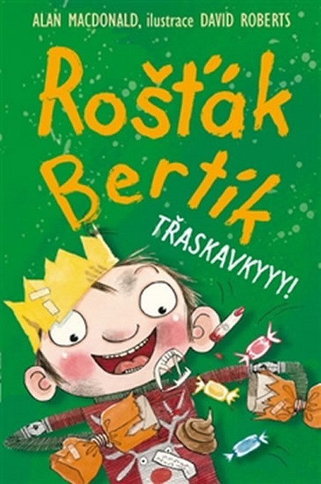 Rošťák Bertík – Třaskavkyyy! kúpite na Gorila.sk