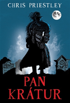 Pan Krátur - Chris Priestley,Robert Novotný kúpite na Gorila.sk