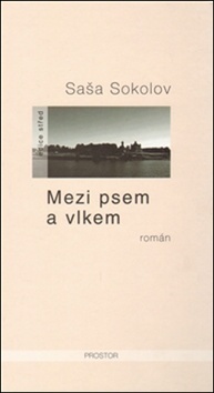 Mezi psem a vlkem - Saša Sokolov,RAdka Bzonková kúpite na Gorila.sk