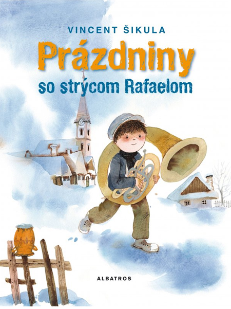 Kniha Prázdniny so strýcom Rafaelom