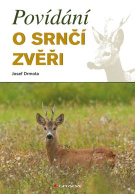 Kniha Povídání o srnčí zvěři