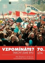 Kniha Vzpomínáte? Takoví jsme byli: 70. léta