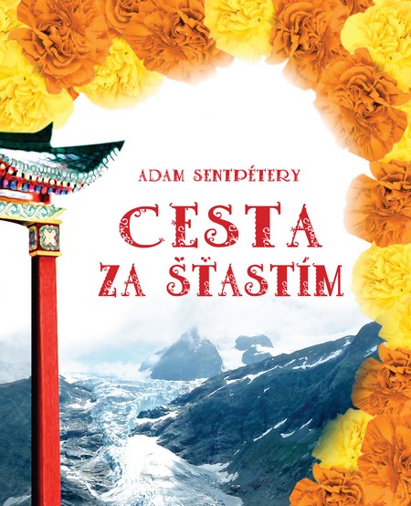 Cesta za šťastím kúpite na Gorila.sk