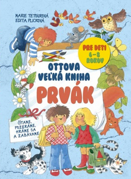 Kniha Ottova veľká kniha Prvák - Kolektív autorov,Marie Tetourová