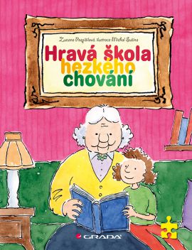 Kniha Hravá škola hezkého chování
