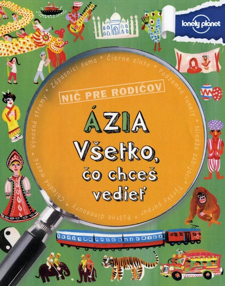 Ázia Všetko, čo chceš vedieť kúpite na Gorila.sk