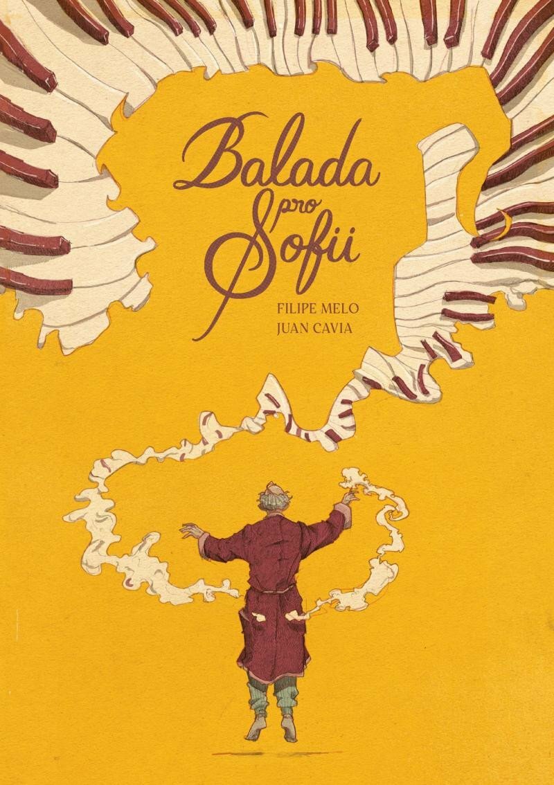 Balada pro Sofii - Filipe Melo,  Juan Cavia (Ilustrátor).