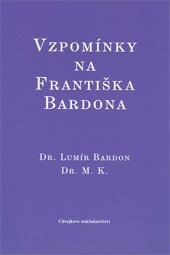 Kniha Vzpomínky na Františka Bardona