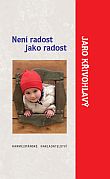Kniha Není radost jako radost