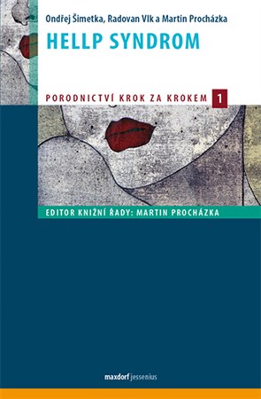 Kniha HELLP syndrom - Vlk Radovan,Martin Procházka,Ondřej Šimetka
