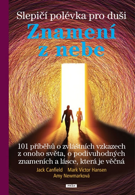 Kniha Slepičí polévka pro duši - Znamení z nebe