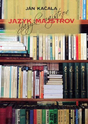 Jazyk majstrov - Ján Kačala,Mária Pisárčiková kúpite na Gorila.sk