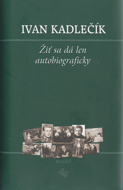 Žiť sa dá len autobiograficky