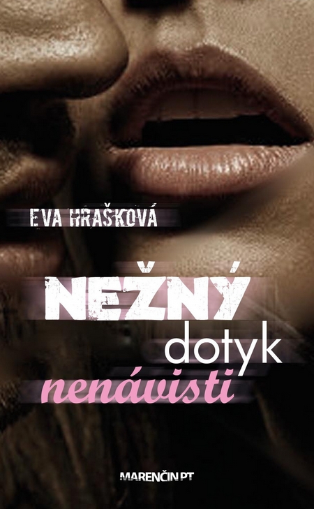 Nežný dotyk nenávisti - Eva Hrašková kúpite na Gorila.sk