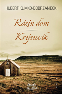 Rózin dom / Krýsuvík kúpite na Gorila.sk