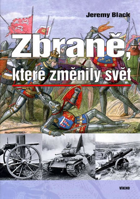 Kniha Zbraně, které změnily svět