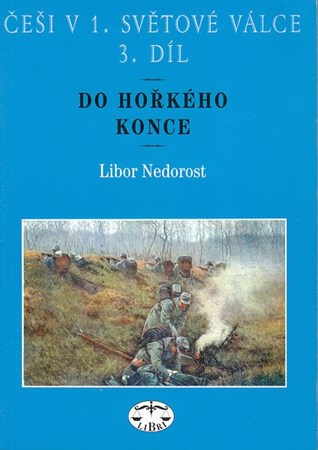 Češi v 1. světové válce 3. díl kúpite na Gorila.sk