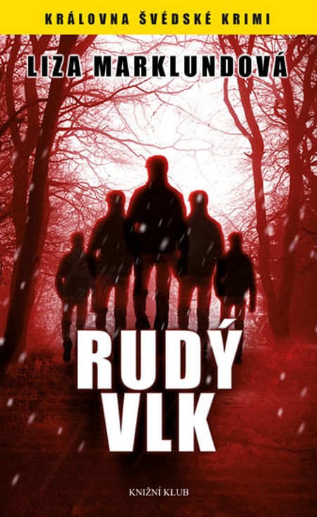 Kniha Annika Bengtzonová 5: Rudý vlk