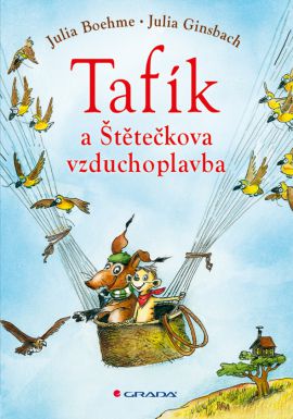 Kniha Tafík a Štětečkova vzduchoplavba