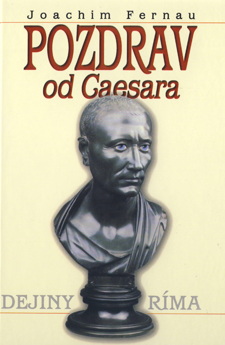 Kniha Pozdrav od Caesara (Dejiny Ríma)