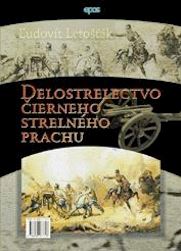 Kniha Delostrelectvo čierneho strelného prachu