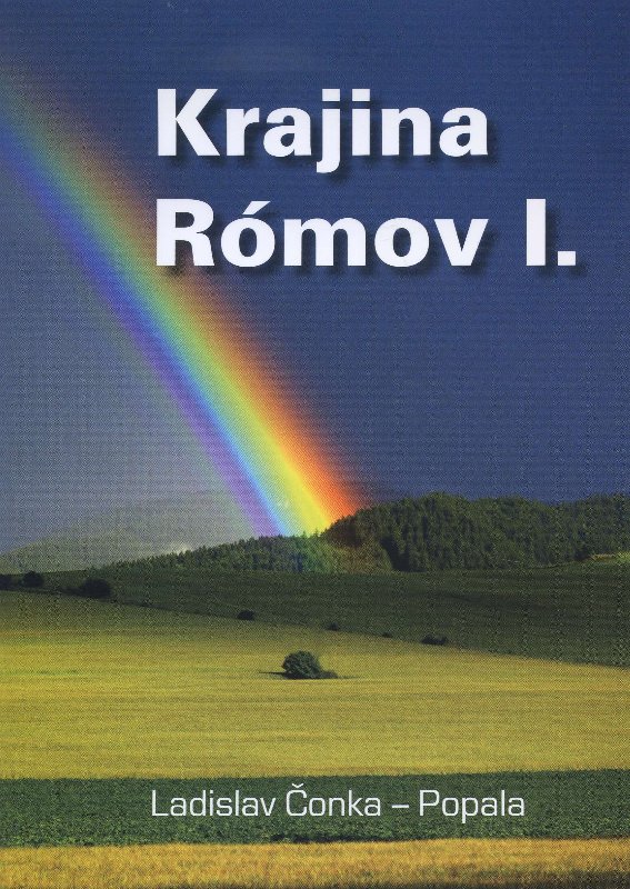 Kniha Krajina Rómov I. - Ladislav Čonka-Popala