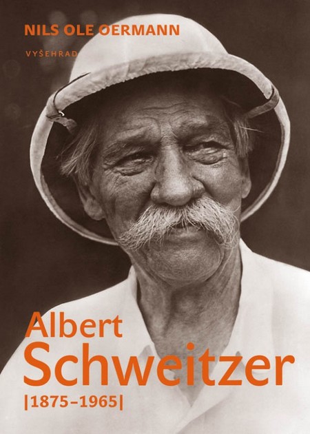 Albert Schweitzer 1875-1965 (Osobnost bez hranic)