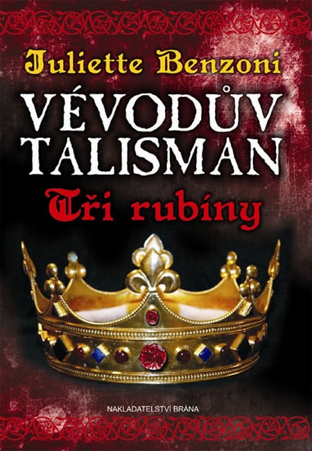 Vévodův talisman 1: Tři rubíny