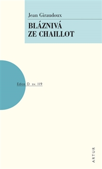 Bláznivá ze Chaillot kúpite na Gorila.sk