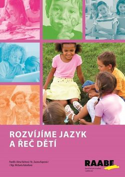 Kniha Rozvíjíme jazyk a řeč dětí