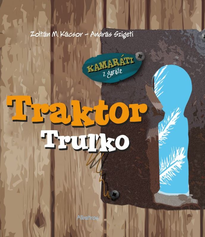 Traktor Truľko kúpite na Gorila.sk