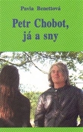 Kniha Petr Chobot, já a sny