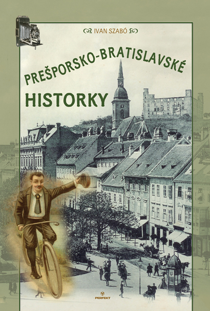 Kniha Prešporsko-bratislavské historky