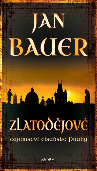 Zlatodějové (Tajemství císařské Prahy)