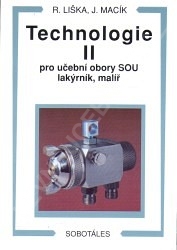 Kniha Technologie II pro učební obory SOU lakýrník, malíř