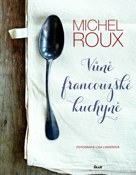 Kniha Vůně francouzské kuchyně
